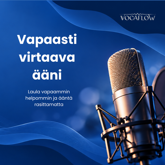 Vapaasti virtaava ääni - laula helpommin